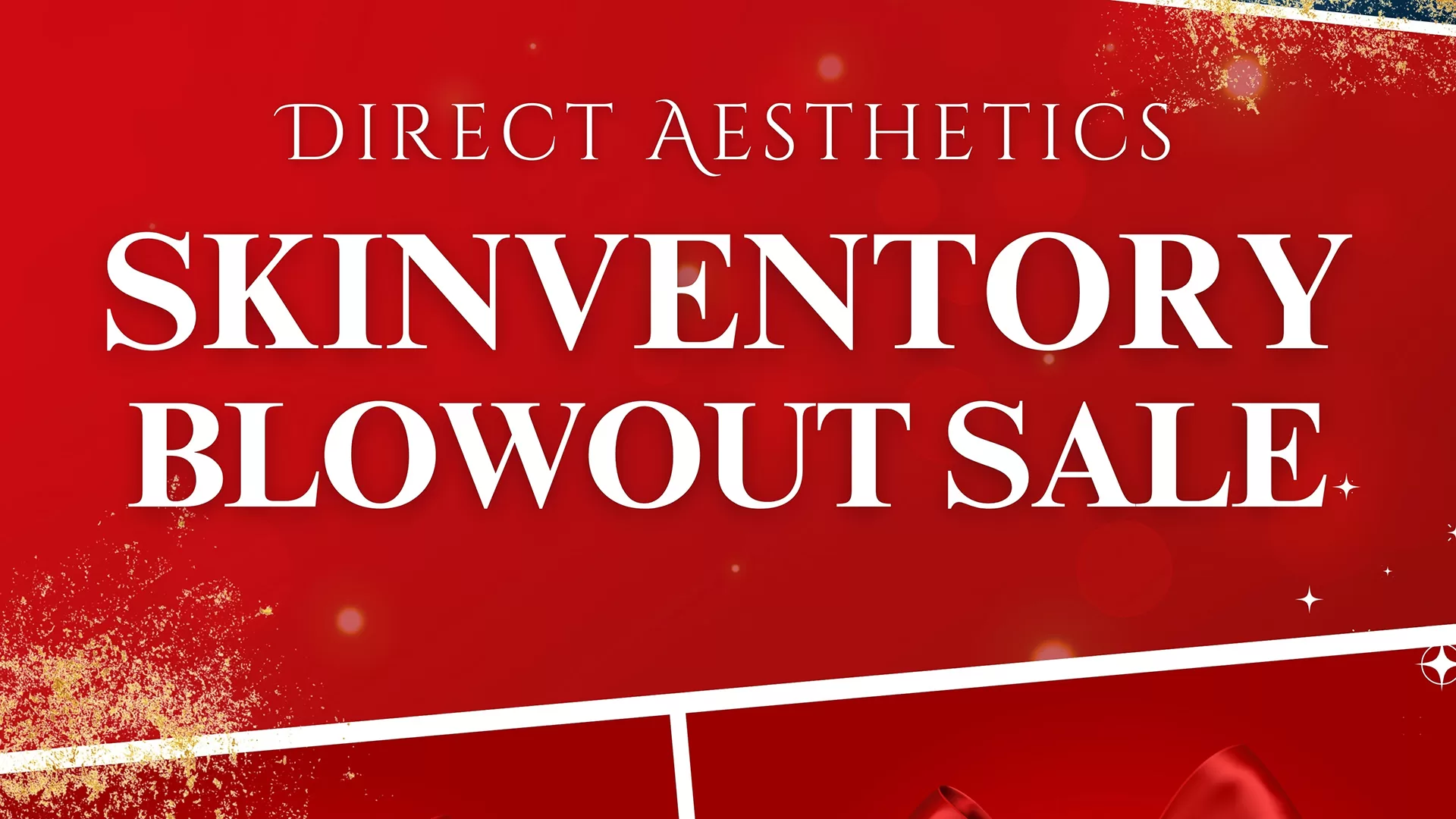 Direct Aesthetics Skinventory Blowout Sale